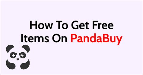 how to get free stuff on pandabuy.